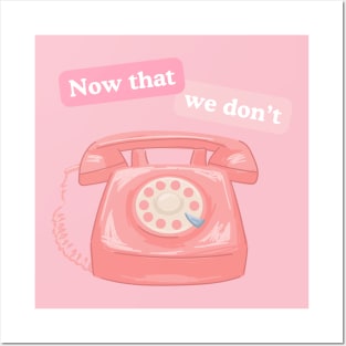 Now That We Don't Talk - Cord retro phone Swiftie design Posters and Art